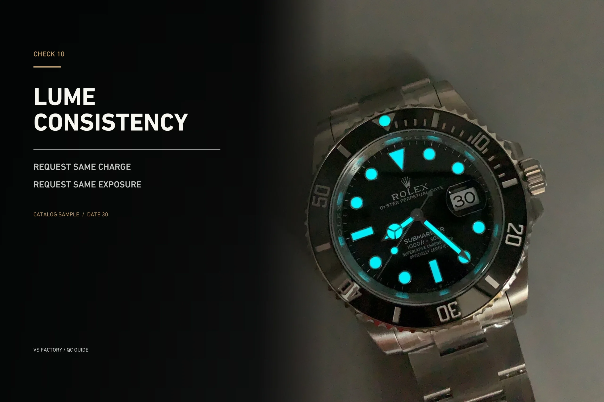 VSF Submariner 126610LN date 30 catalog lume sample for consistency QC guidance